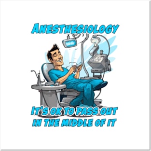 Male Anesthesiologist Caricature Gift for Medical Doctor - It's ok to pass out in the middle of it Posters and Art